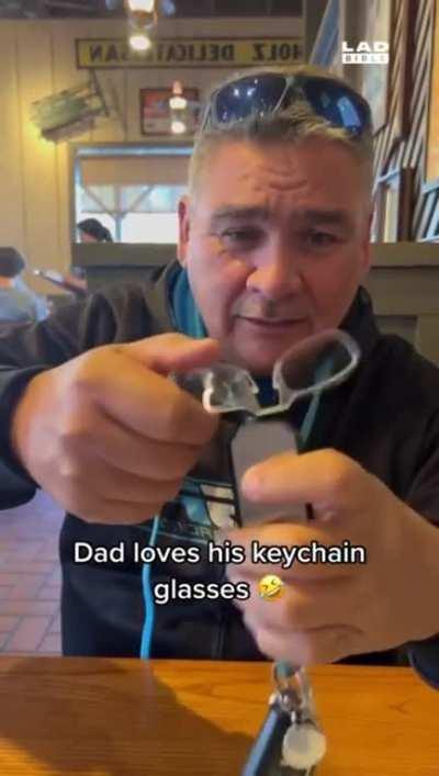 Dad likes his keychain glasses