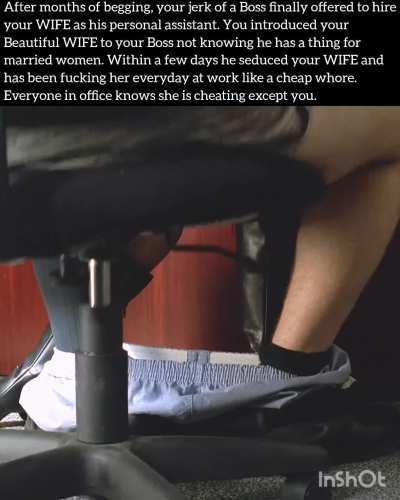 You practically just handed your WIFE on a silver platter to your Boss. And he gets to fuck her anytime he wants to