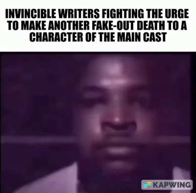 I love this show but we're now at like 10 fake-out deaths at this point lmao 😭