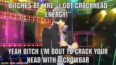 Crowbar. (Another Specialist meme.)
