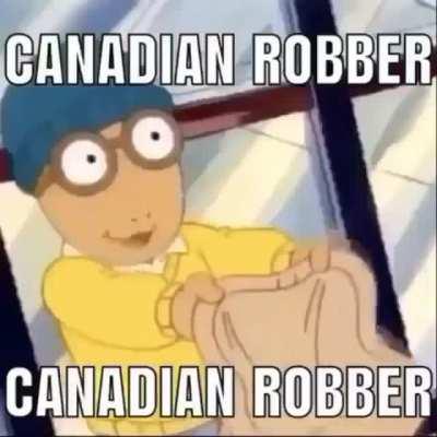 Canadian robber