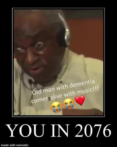 This is gonna be you 53 yrs from now!