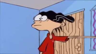 No Double D don’t answer that door.