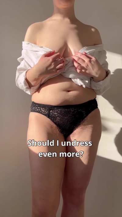 Wanna see everything?