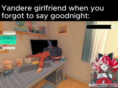 I want a Yandere girlfriend...