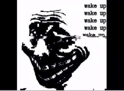 Wake up.