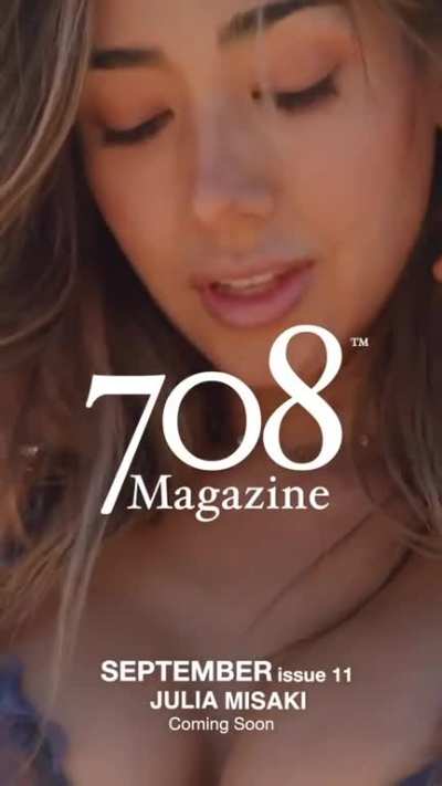 Julia to be on 708Magazine's 11th issue in September