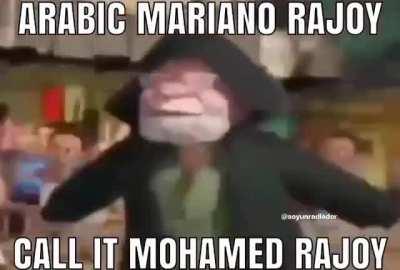 Arabic mariani rajoy is so cool! 😍