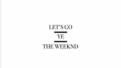 Let’s Go With The Weeknd (Demumble)