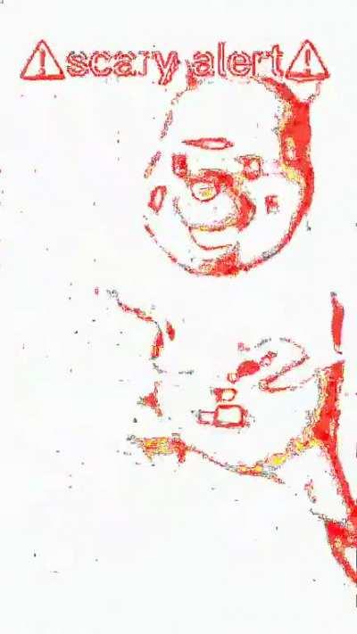 The scariest and nukedest thing in my life