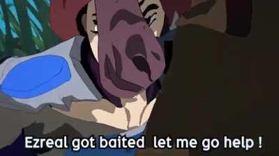 I, Ezreal has already inted down your lane