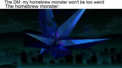 giant screaming hyperdimensional shapeshifting D8 dice.