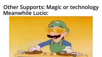 Lucio be like