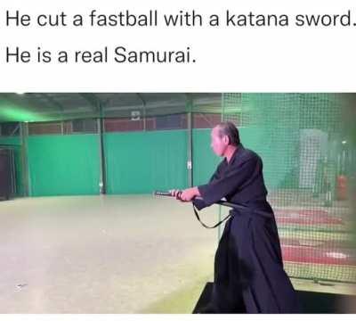 Swordsman versus baseball.