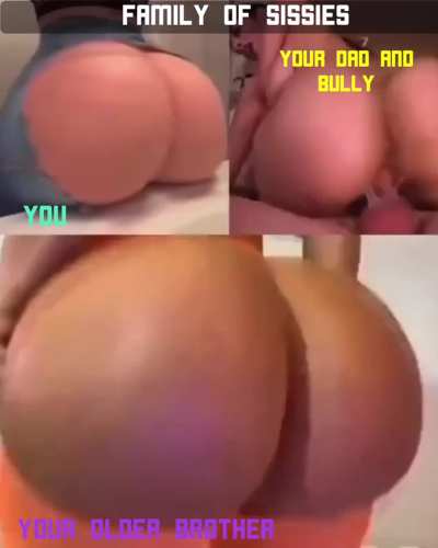 [rp] Family of phat assed sissies