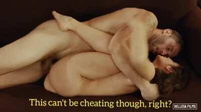 Not cheating if it's with your ex ...right?