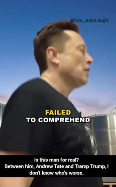 Elon Musk is ridiculous