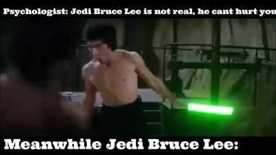 Jedi Bruce Lee Gonna Beat Our Asses