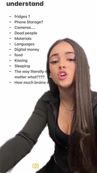 Girl on TikTok talks through things that she doesn't understand. There are three parts of this (so far)