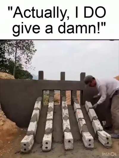 His ass is NOT building a hydroelectric dam