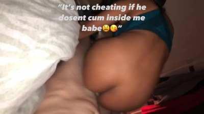 It’s not cheating he pulled out 😫