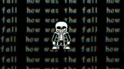 H O W  W A S  T H E  F A L L ?