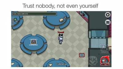 Trust nobody, Not even yourself