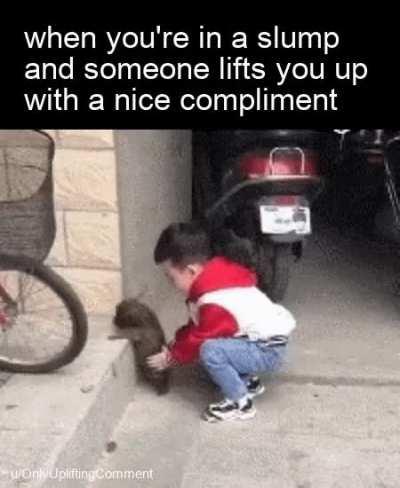 kind words really do make a difference!