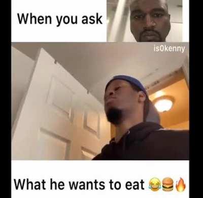 Kanye‘s hungry