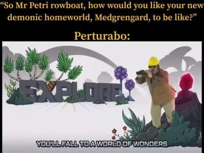 Perturabo’s just been playing real life factorio for the past 10,000 years.