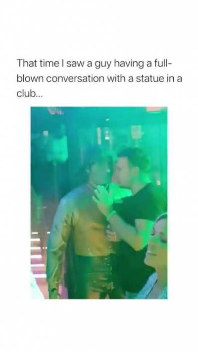 He must be fun at parties