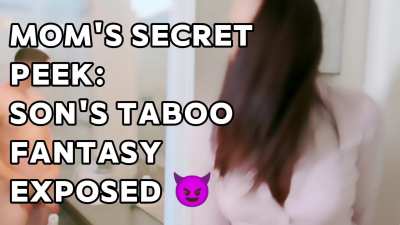 Step Mom's secret Peek