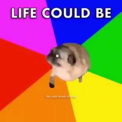 Life Could Be A Dream...