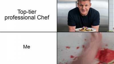 anyone else a shit chef?