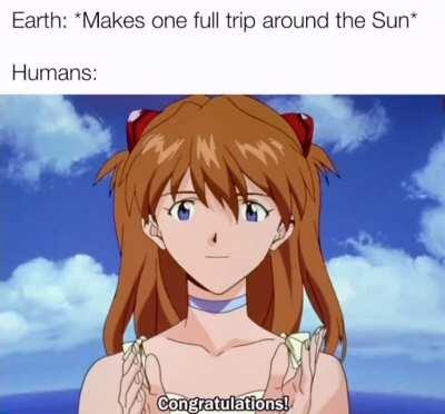 Great job Earth-chan! Us ningens are so proud of you!