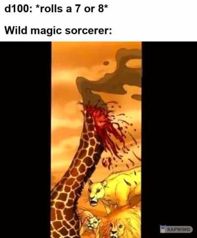Wild magic's a bitch sometimes