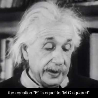 Here is a :58s Gif of Albert Einstein Explaining His Famous Formula E=mc²