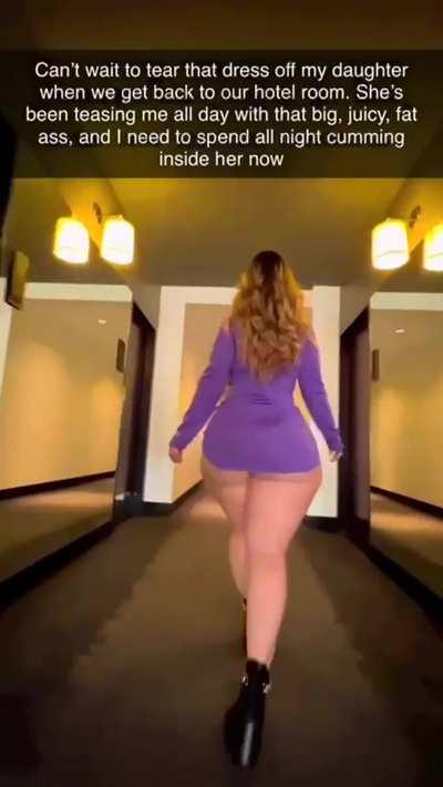 Daughter is teasing her father with that big ole booty🍑🍆💦
