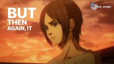 I felt like this song fit Eren well.