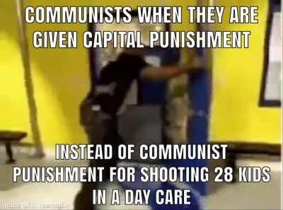nooooo capitalist scums😡😡😡 i wanted communist pumishment!,!!!