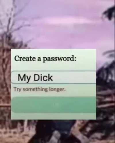 Создайте пароль. Пароль:Мой член. Ошибка: Попробуйте что нибудь подлиннее