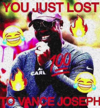 6-0 GIVE IT UP FOR VANCE JOSEPH