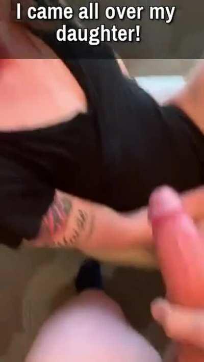 Caught my daughter masturbating so I came on her.