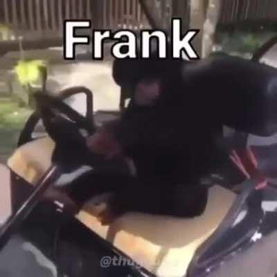 ma nigga frank