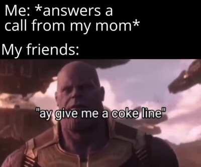 Every time I'm around them