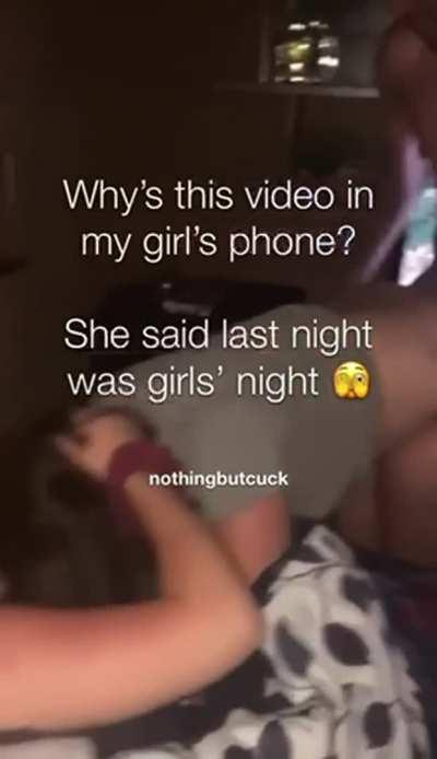 Why’s this video in my girl’s phone? She said last night was girls’ night 🫣