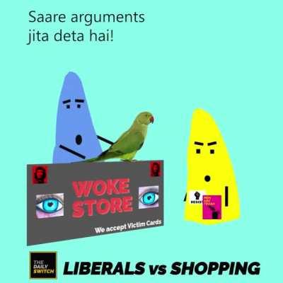 A liberal goes shopping.