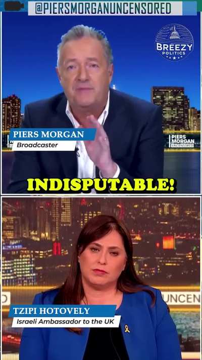 Piers Morgan Goes Off on the Israeli Ambassador to the UK
