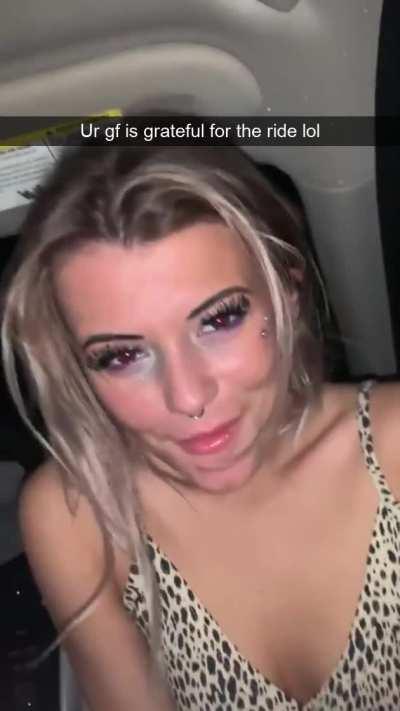 Your gf was very thankful for the ride