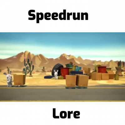 Speed run lore